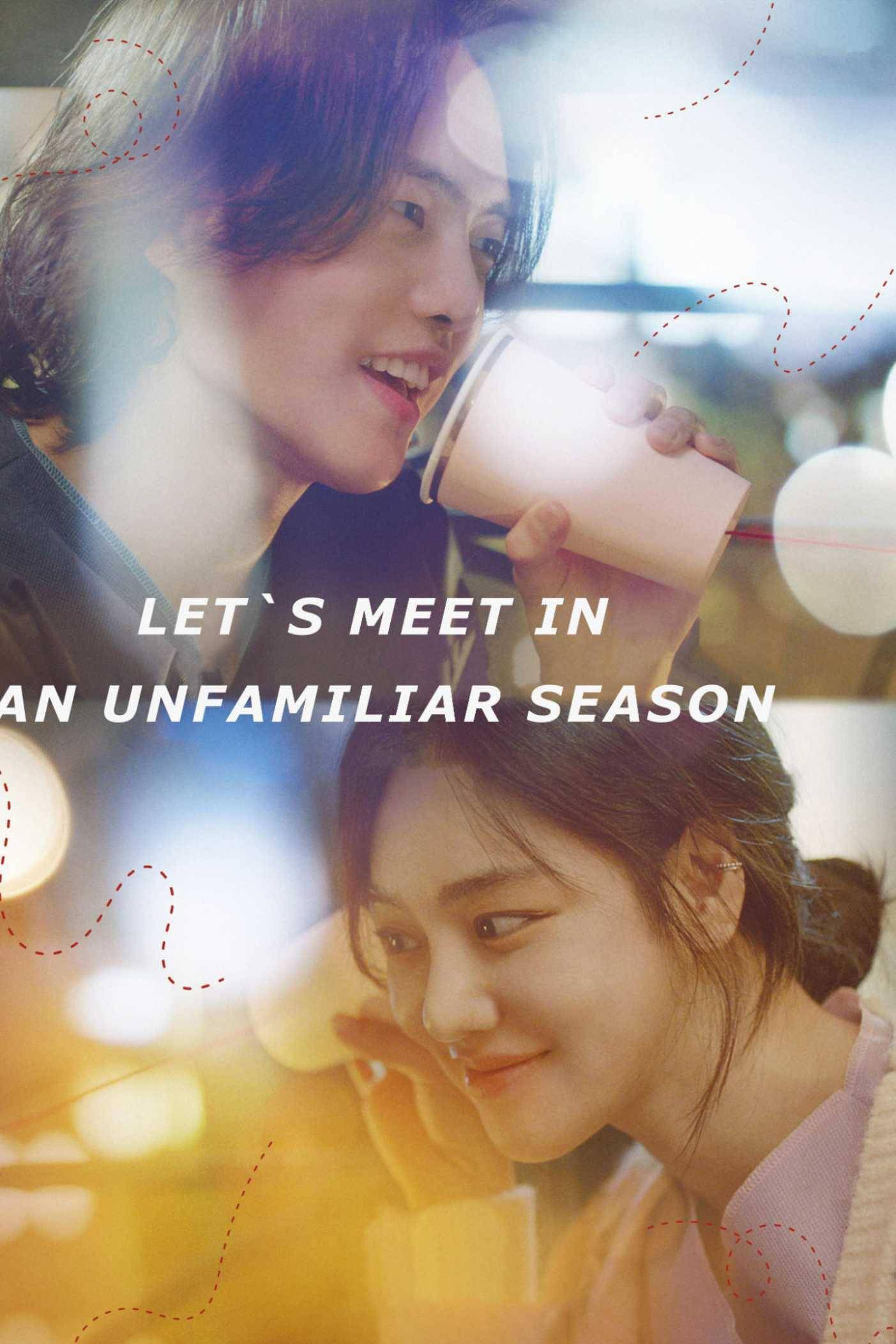 Drama Special Season 13 Lets Meet in an Unfamiliar Season}